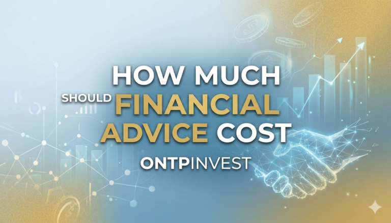 how much should financial advice cost ontpinvest