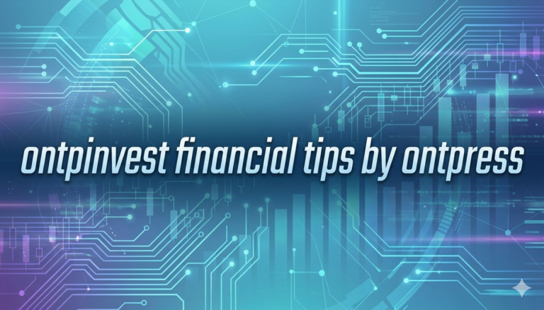 ontpinvest financial tips by ontpress